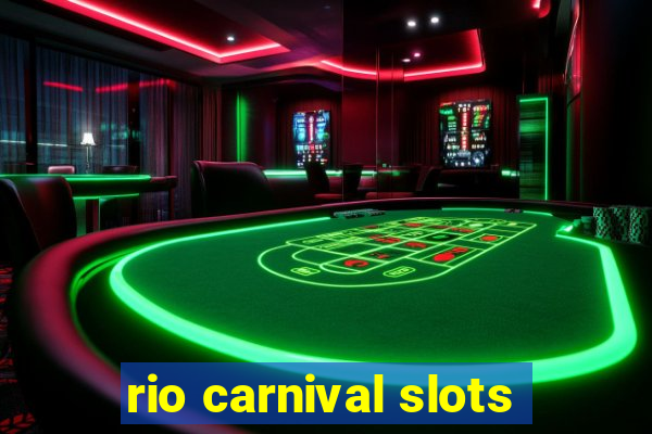 rio carnival slots